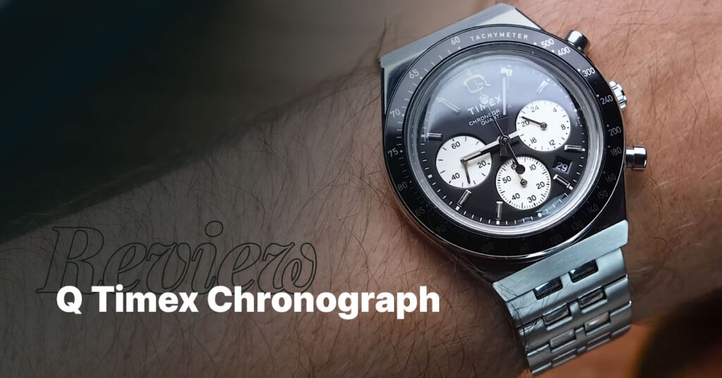 Q Timex Chronograph review