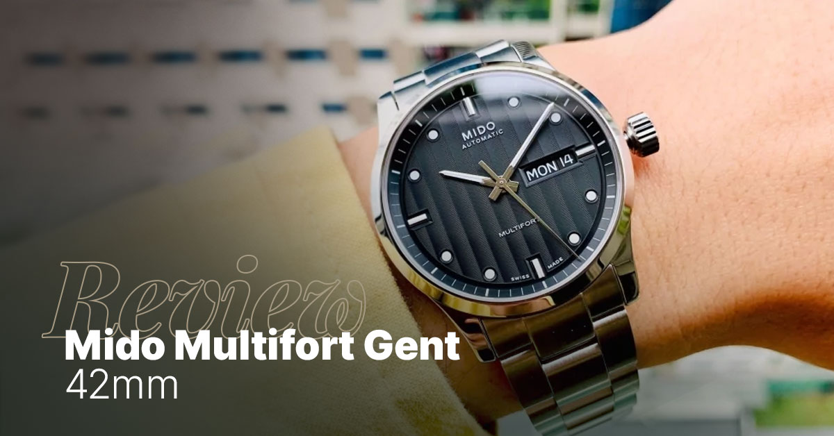 mido multifort gent 42mm review